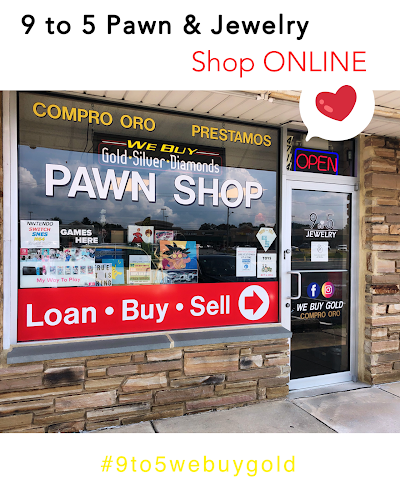 9 to 5 Pawn & Jewelry Co. [Casa de Empeño]