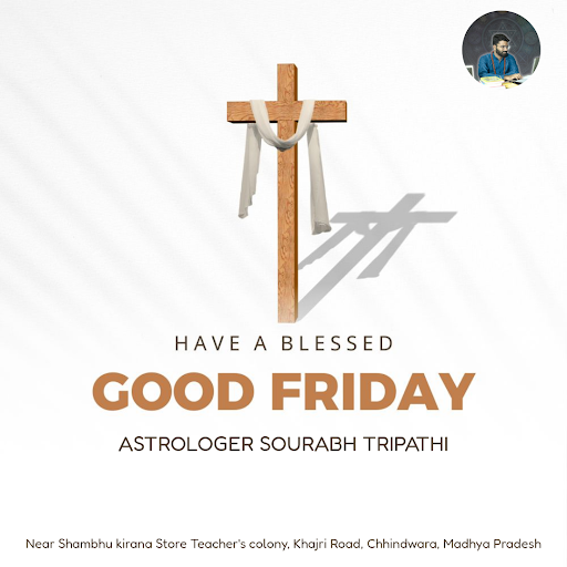Get blessed this Good Friday with the guidance of Astrologer Sourabh Tripathi, MP's top astrologe… post image