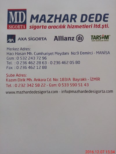 MAZHAR DEDE SİGORTA ARC HZT LTD ŞRT