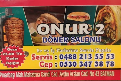 onur 2 Tavuk Döner & Kebap Salonu