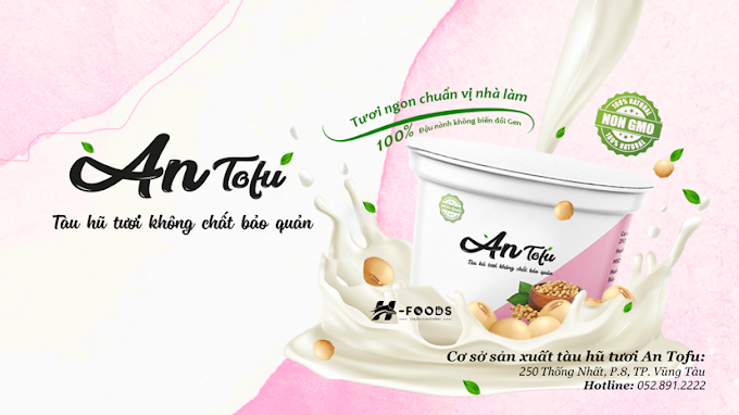 An Tofu – Tàu Hủ Tươi Non Gmo, Vũng Tàu, Bà Rịa Vũng Tàu