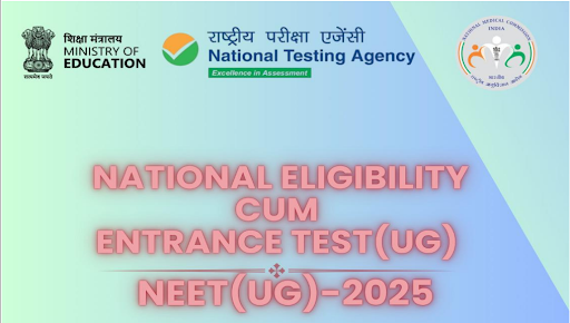 NATIONAL ELIGIBILITY CUM ENTRANCE TEST(UG) NEET(UG)-2025 post image