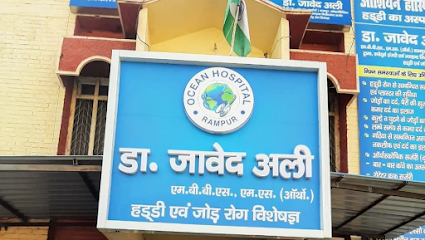 Ocean Hospital Rampur - Dr Javed Ali Orthopedic Surgeon ( MBBS ,MS )
