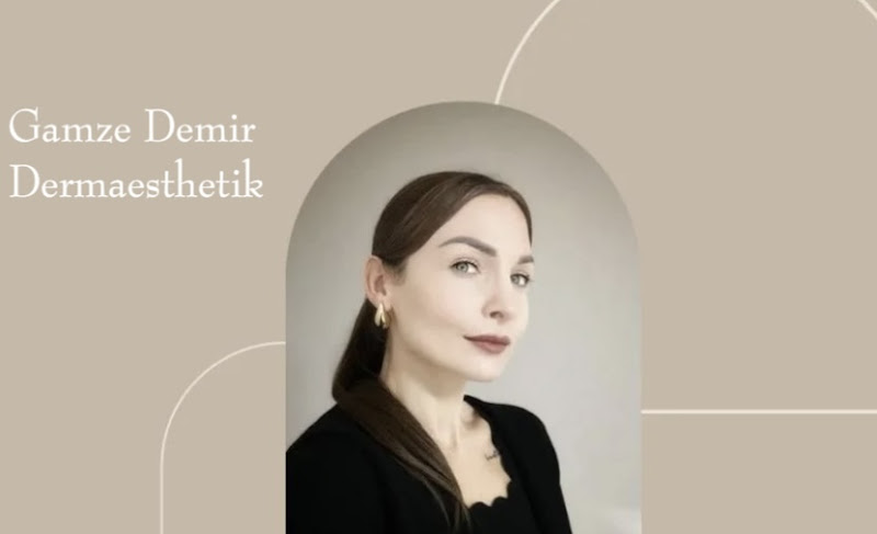Gamze Demir Dermaesthetik