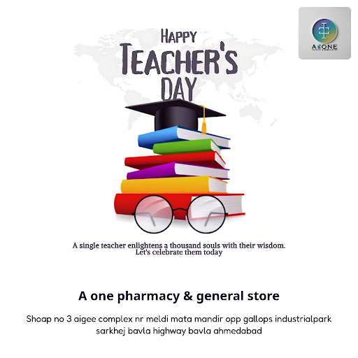 Celebrate Teacher's Day with care and gratitude. Trust A One Pharmacy & General Store for your he… post image