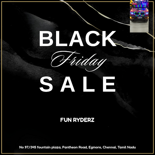 Get ready for a thrilling Black Friday shopping spree at FUN RYDERZ, Chennai's premier kids toy b…