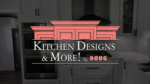 Avatar for Kitchen Designs & More! By Doug