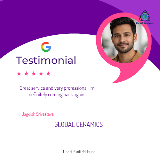 Jagdish Srivastava's experience at GLOBAL CERAMICS in Pune was nothing short of exceptional! He l… post image
