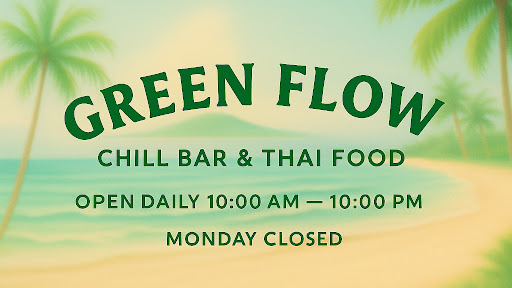 Green Flow Samui - Chill bar & Thai Food & Dispensary