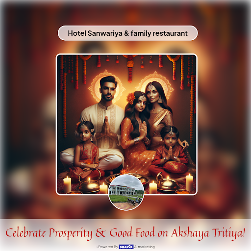 Celebrate Akshaya Tritiya with your loved ones at Hotel Sanwariya & family restaurant in Sehore!… post image