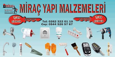 MİRAÇ YAPI MALZEMELERİ ANAHTARCI VE ÇİLİNGİR