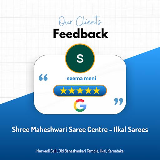 Discover why Seema gave a 5-star rating to Shree Maheshwari Saree Centre in Ilkal! Immerse yourse… post image