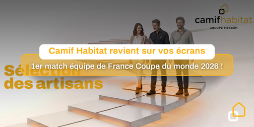 Camif Habitat revient à la télévision pour la Coupe du...