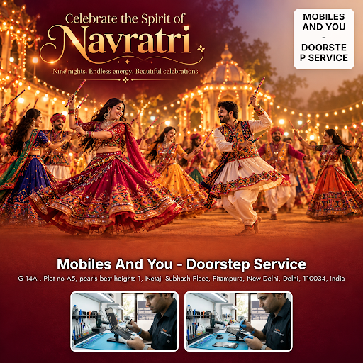 Celebrate Navratri 2026 with reliable mobile repairs from Mobiles And You - Doorstep Service. Tru… post image