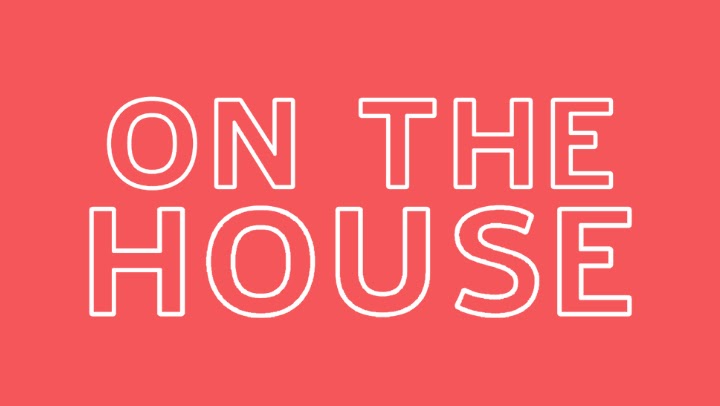 On The House