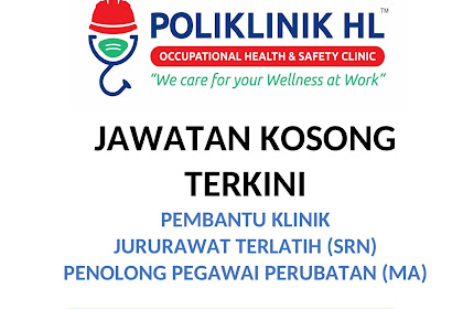 Kerja Kosong Pembantu Klinik : Maukerja Ø¹ÙÙ ØªÙÙØªØ± Jawatan Kosong Pembantu Klinik Pembantu Farmasi Kelayakan Spm 18 Tahun Ke Atas Gaji Insentif Rm1800 Sehingga Rm3500 Kerja 5 Hari Seminggu Hostel Disediakan Latihan Disediakan Kenaikan Gaji Dan / Tawaran adalah dipelawa daripada warganegara malaysia yang berkelayakan untuk memohon bagi mengisi jawatan kosong pembantu klinik sebagaimana berikut: