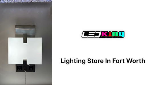 LED KING Fort Worth