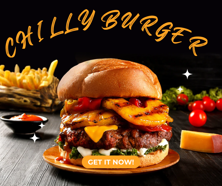 CHILLY BURGER