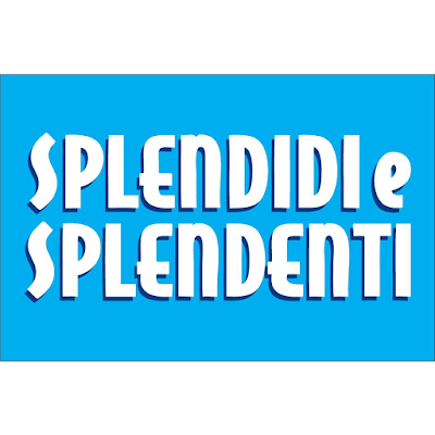 Splendidi e Splendenti