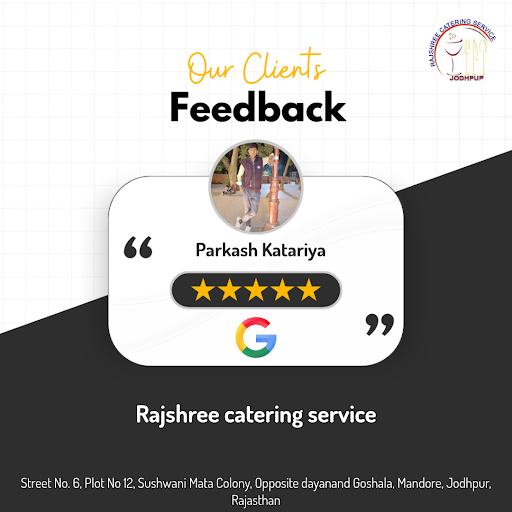 Parkash, a delighted customer, gives a 5-star rating to Rajshree catering service, Jodhpur's best… post image