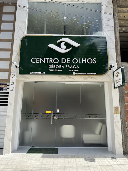 Centro de Olhos Débora Fraga / Oftalmologista em Arcoverde