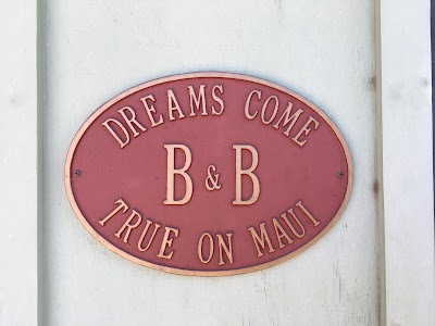 Dreams Come True on Maui Bed and Breakfast