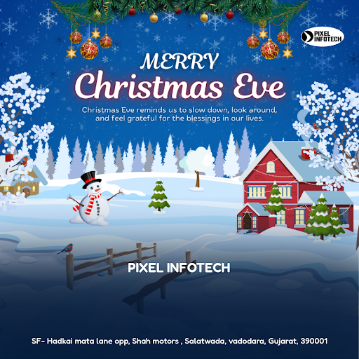 "Warmest Wishes from Pixel Infotech, Vadodara! As we celebrate Merry Christmas Eve, we're reminde… post image