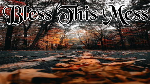 Bless This Mess - Visual