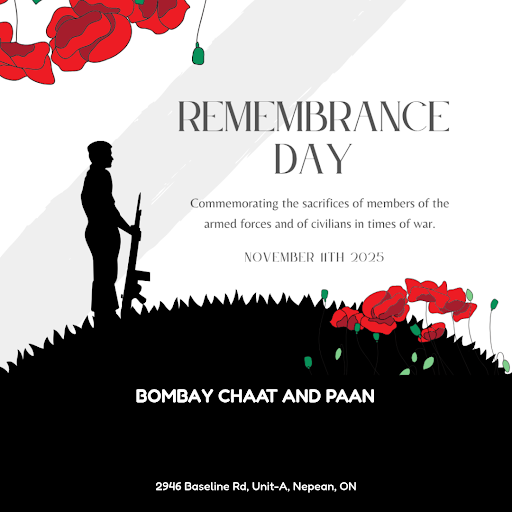 As we honor those who served this Remembrance Day, Bombay Chaat and Paan in Nepean invites you to… post image
