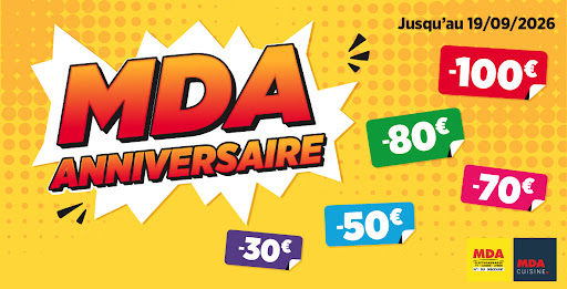 C'est le moment idéal pour réaliser de bonnes affaires sur une large sélection d'électroménager, télévision, petit électroménager, lave-linge, lave-vaisselle, réfrigérateur, congélateur, four, plaque de cuisson et bien d'autres équipements pour la maison.

Profitez pendant 1 mois d'offres anniversaire dans tous les magasins MDA, du 19 août au 19 septembre 2026 inclus.

Que vous recherchiez un réfrigérateur performant, un lave-linge économique, un téléviseur dernière génération ou un nouvel appareil de cuisson, les équipes MDA sont à votre écoute pour vous conseiller et vous accompagner dans votre choix.

N'attendez pas la fin de l'opération pour en profiter !

Offre valable du 19 août au 19 septembre 2026 inclus.

Rendez-vous dans votre magasin MDA ou sur : www.mda-electromenager.com