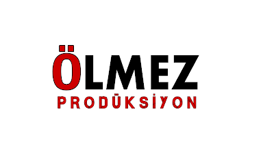 ÖLMEZ PRODÜKSİYON