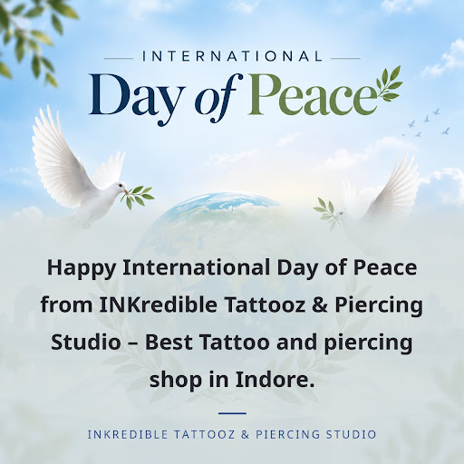 Happy International Day of Peace from INKredible Tattooz & Piercing Studio – Best Tattoo and pier… post image
