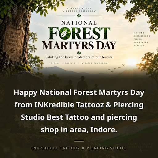 Happy National Forest Martyrs Day from INKredible Tattooz & Piercing Studio Best Tattoo and pierc… post image