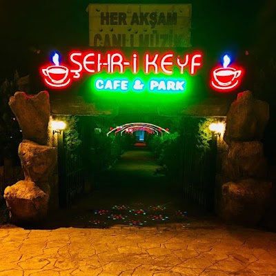 Şehri Keyf Cafe