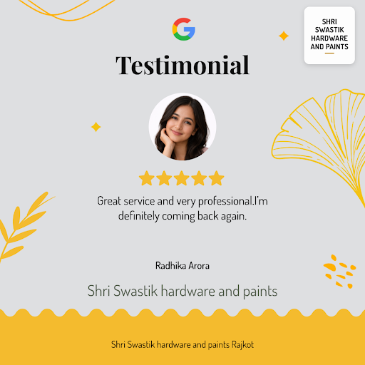 Radhika Arora from Rajkot gives a glowing 5-star review to Shri Swastik hardware and paints for t… post image