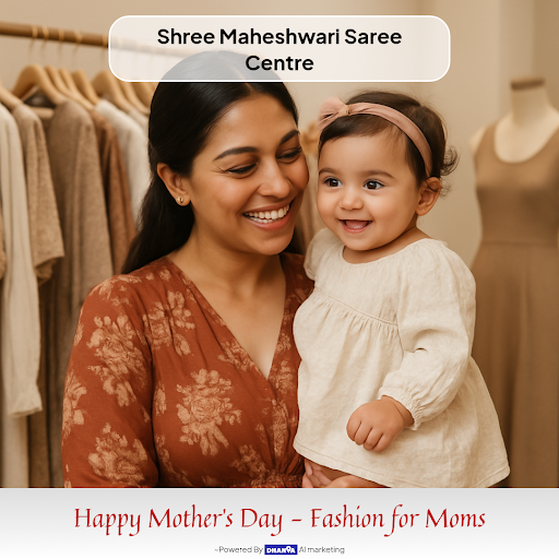 Celebrate Happy Mother's Day with Shree Maheshwari Saree Centre! Show your love and gratitude to…