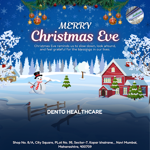 Wishing you a Merry Christmas Eve from Dento Healthcare, Navi Mumbai! As you celebrate with loved… post image