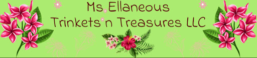 Ms Ellaneous Trinkets n Treasures LLC - Thumbnail