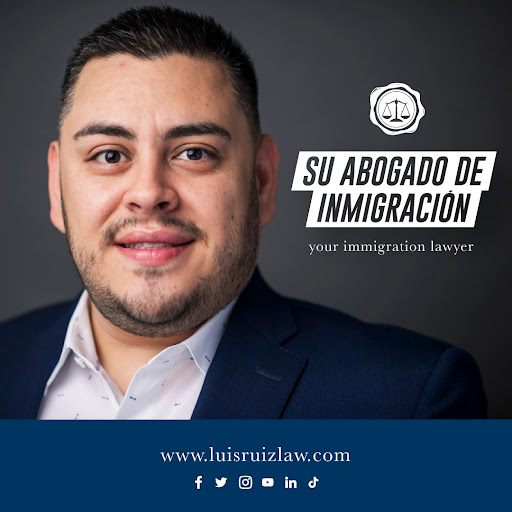 Luis Ruiz Law | Houston Immigration Attorney | Abogado de Inmigración