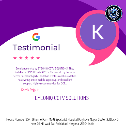 Kartik Rajput's exceptional experience with EYEONIQ CCTV SOLUTIONS in Faridabad! Our expert CCTV… post image