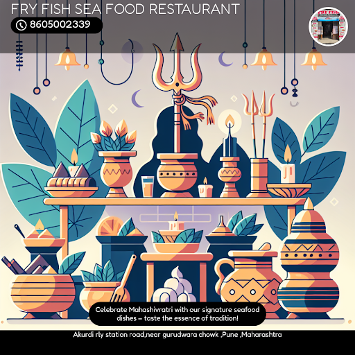 Celebrate Maha Shivratri with delectable seafood at Fry Fish Seafood Restaurant! Enjoy a memorabl… post image