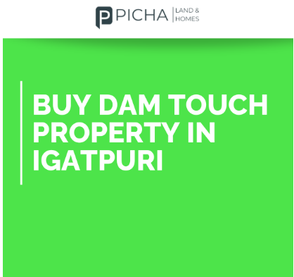 🌊 Buy Dam-Touch Property in Igatpuri – Your Gateway to Serene Living! 🏞️ post image