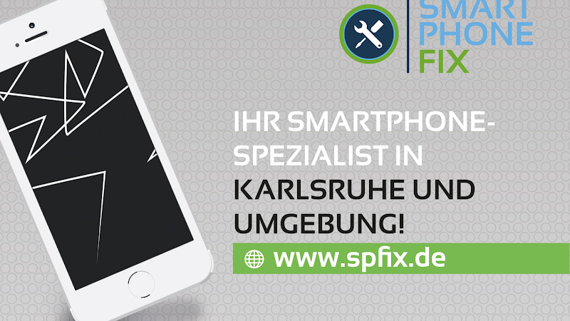 Smartphone FIX - Smartphone, Handy und Tablet Werkstatt in Karlsruhe