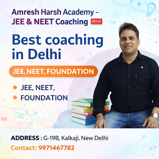 Enroll today at [Amresh Harsh Academy - JEE & NEET Coaching], [DELHI] post image