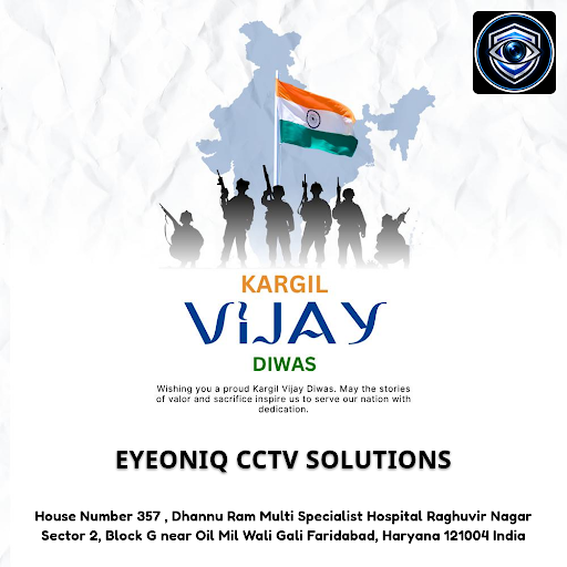 On Kargil Vijay Diwas, EYEONIQ CCTV SOLUTIONS pays respect to our heroes by ensuring your office… post image