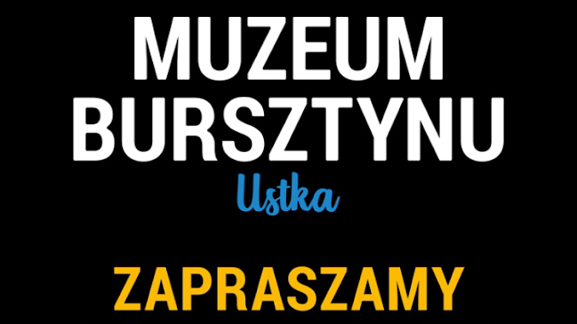 Muzeum Bursztynu - Ustka