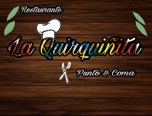 Restaurante La Quirquiñita Punto Y Coma, Author: Alvaro Mendoza