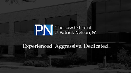 The Law Office of J. Patrick Nelson, PC 1749 S Naperville Rd Ste 105, Wheaton, IL 60189