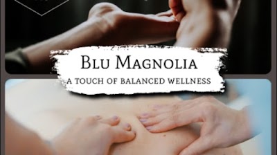 Blu Magnolia, A Touch Of Balanced Wellness