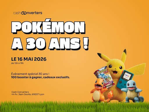 Cash Converters Lyon vous ouvre les portes pour une journée 100% dédiée à l'univers Pokémon !

✅ 100 boosters Pokémon offerts, premier arrivé, premier servis
✅ Des milliers de cartes à la vente (neuves & occasion)
✅ On rachète vos cartes Pokémon à l'unité
✅ Ambiance et déco spéciale pour l'occasion

Que vous soyez collectionneur, dresseur ou simplement curieux, venez nous rejoindre !